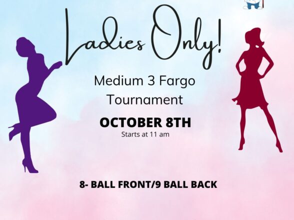 Ladies Only! Medium 3 Fargo Tournament